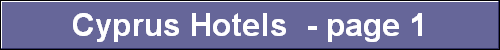 Cyprus Hotels  - page 1