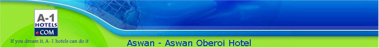Aswan - Aswan Oberoi Hotel